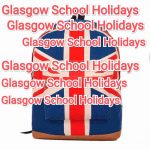 glasgow school holidays